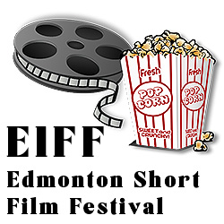 Advertisement with a Film reel and popcorn displaying the words EIFF Edmonton Short Film Festiva'